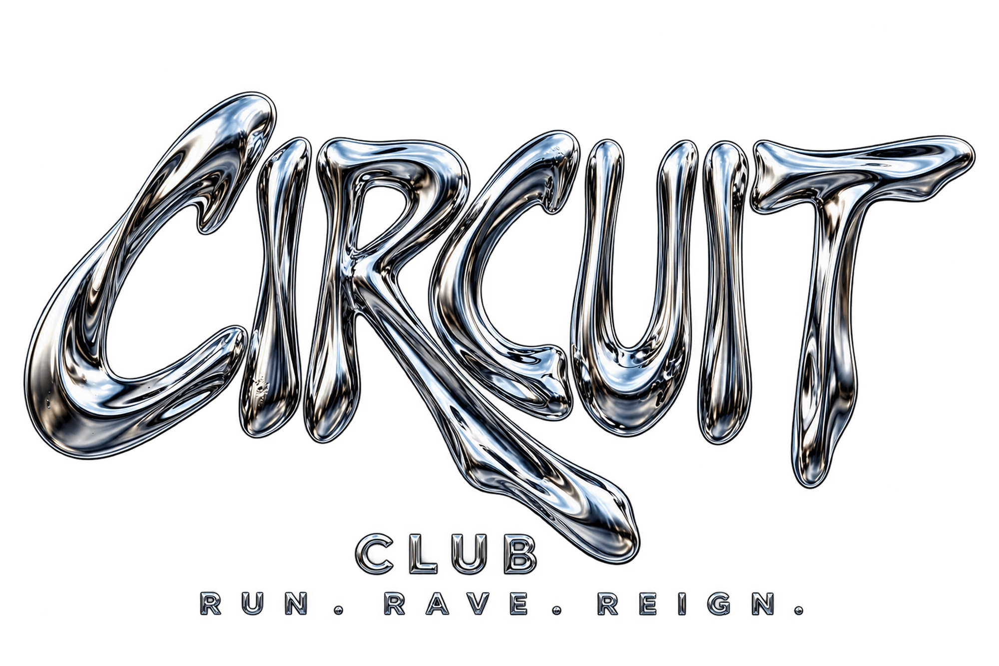 CIRCUIT CLUB — Run. Rave. Reign.